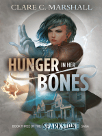 Hunger In Her Bones