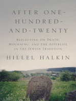 After One-Hundred-and-Twenty: Reflecting on Death, Mourning, and the Afterlife in the Jewish Tradition