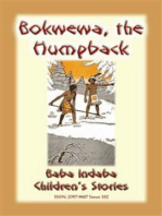 BOKWEWA THE HUMPBACK - An American Indian Children’s Story: Baba Indaba Children's Stories - Issue 182