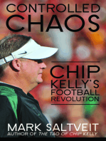 Controlled Chaos: Chip Kelly's Football Revolution