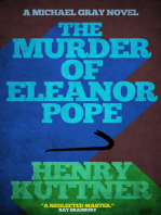 The Murder of Eleanor Pope: A Michael Gray Novel