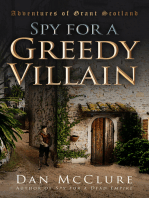 Spy for a Greedy Villain (The Adventures of Grant Scotland, Book Four)