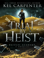 Trial by Heist