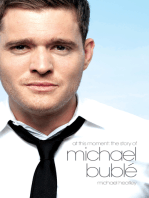 At This Moment: The Story of Michael Bublé