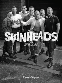 Skinheads 1979-1984 by Derek Ridgers (Ebook) - Read free for 30 days