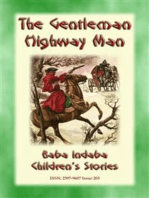 THE GENTLEMAN HIGHWAYMAN - An English Legend: Baba Indaba Children's Stories Issue 203