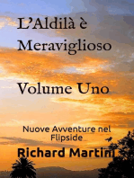 L'Aldilà è Meraviglioso: Volume Uno Nuove Avventure nel Flipside