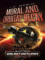 Moral and Orbital Decay: Black Ocean: Galaxy Outlaws, #14