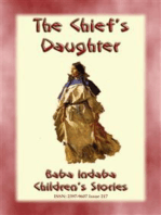 THE CHIEF'S DAUGHTER - A Native American Story: Baba Indaba Children's Stories - issue 217