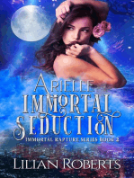 Arielle Immortal Seduction: The Immortal Rapture Series, #2
