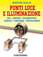 Punti luce e Illuminazione: LED - Alogene - Luci fluorescenti - Faretti - Variatori - Installazioni