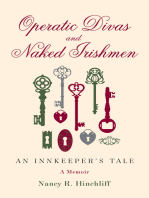 Operatic Divas and Naked Irishmen: An Innkeeper’s Tale