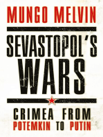 Sevastopol’s Wars: Crimea from Potemkin to Putin