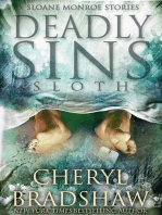 Deadly Sins: Sloth: Sloane Monroe Stories, #1