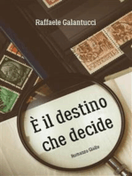 È il destino che decide