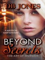 Beyond Secrets, The Art of Murder