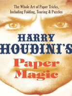 Harry Houdini's Paper Magic: The Whole Art of Paper Tricks, Including Folding, Tearing and Puzzles
