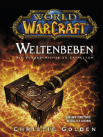 World of Warcraft: Weltenbeben - Die Vorgeschichte zu Cataclysm: Roman zum Game