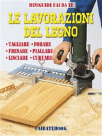 Le lavorazioni del legno