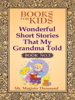 Wonderful short stories that my Grandma told: Books for kids, #3