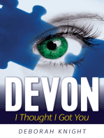 Devon: I Thought I Got You