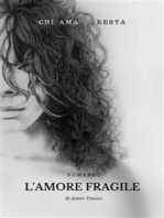 L'amore fragile