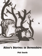 Alice’s Dérives in Devonshire