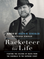 Racketeer for Life: Fighting the Culture of Death From the Sidewalk to the Supreme Court