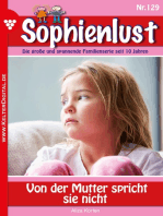 Von der Mutter spricht sie nicht: Sophienlust 129 – Familienroman