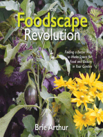 The Foodscape Revolution: Finding a Better Way to Make Space for Food and Beauty in Your Garden