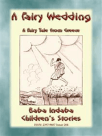 A FAIRY WEDDING - An Old Greek Children’s Fairy Story: Baba Indaba Children's Stories - Issue 264