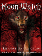 Moon Watch: Book 2 of the Wolf Creek Mysteries