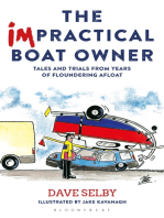 The Impractical Boat Owner: Tales and Trials from Years of Floundering Afloat
