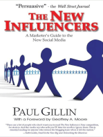 The New Influencers: A Marketer’s Guide to the New Social Media