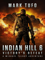 Indian Hill 6: Victory's Defeat - A Michael Talbot Adventure