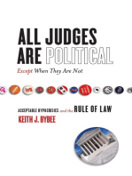 All Judges Are Political—Except When They Are Not: Acceptable Hypocrisies and the Rule of Law