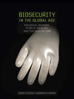 Biosecurity in the Global Age: Biological Weapons, Public Health, and the Rule of Law