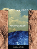 Adaptive Action: Leveraging Uncertainty in Your Organization