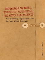 Anonymous Agencies, Backstreet Businesses, and Covert Collectives