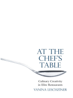 At the Chef's Table: Culinary Creativity in Elite Restaurants