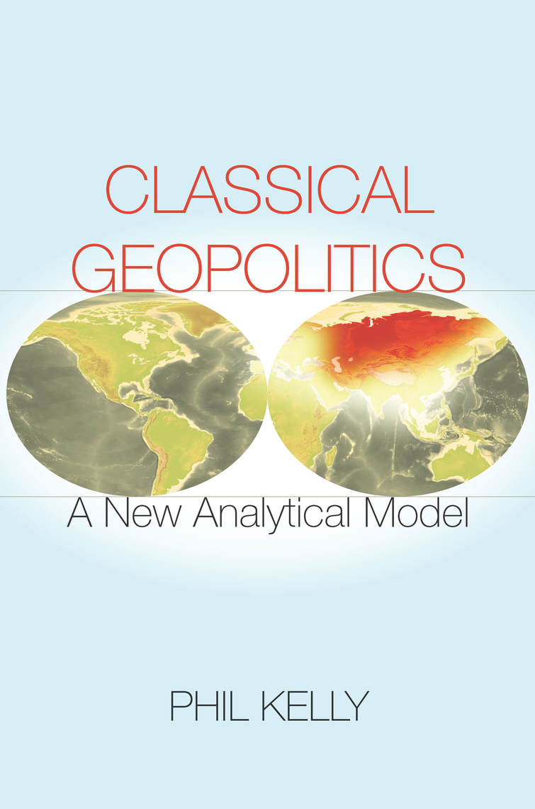 Read Classical Geopolitics Online by Phil Kelly Books