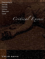 Critical Excess: Overreading in Derrida, Deleuze, Levinas, Žižek and Cavell