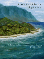 Contentious Spirits: Religion in Korean American History, 1903-1945