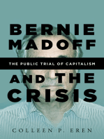Bernie Madoff and the Crisis: The Public Trial of Capitalism