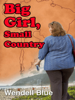 Big Girl, Small Country