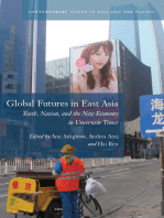 Global Futures in East Asia: Youth, Nation, and the New Economy in Uncertain Times