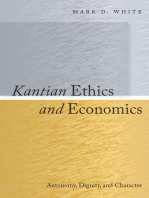 Kantian Ethics and Economics: Autonomy, Dignity, and Character