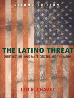 The Latino Threat: Constructing Immigrants, Citizens, and the Nation, Second Edition