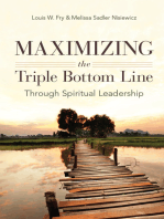 Maximizing the Triple Bottom Line Through Spiritual Leadership