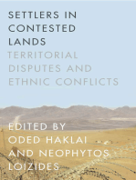 Settlers in Contested Lands: Territorial Disputes and Ethnic Conflicts